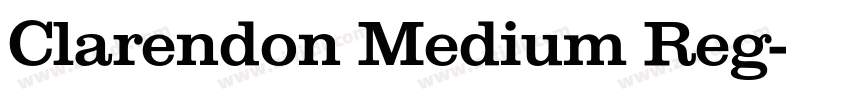 Clarendon Medium Reg字体转换 Clarendon Medium Reg字体转换